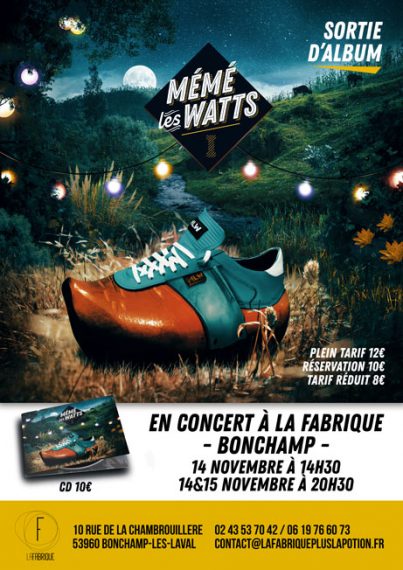 Sortie d'album Mémé les Watts à la fabrique